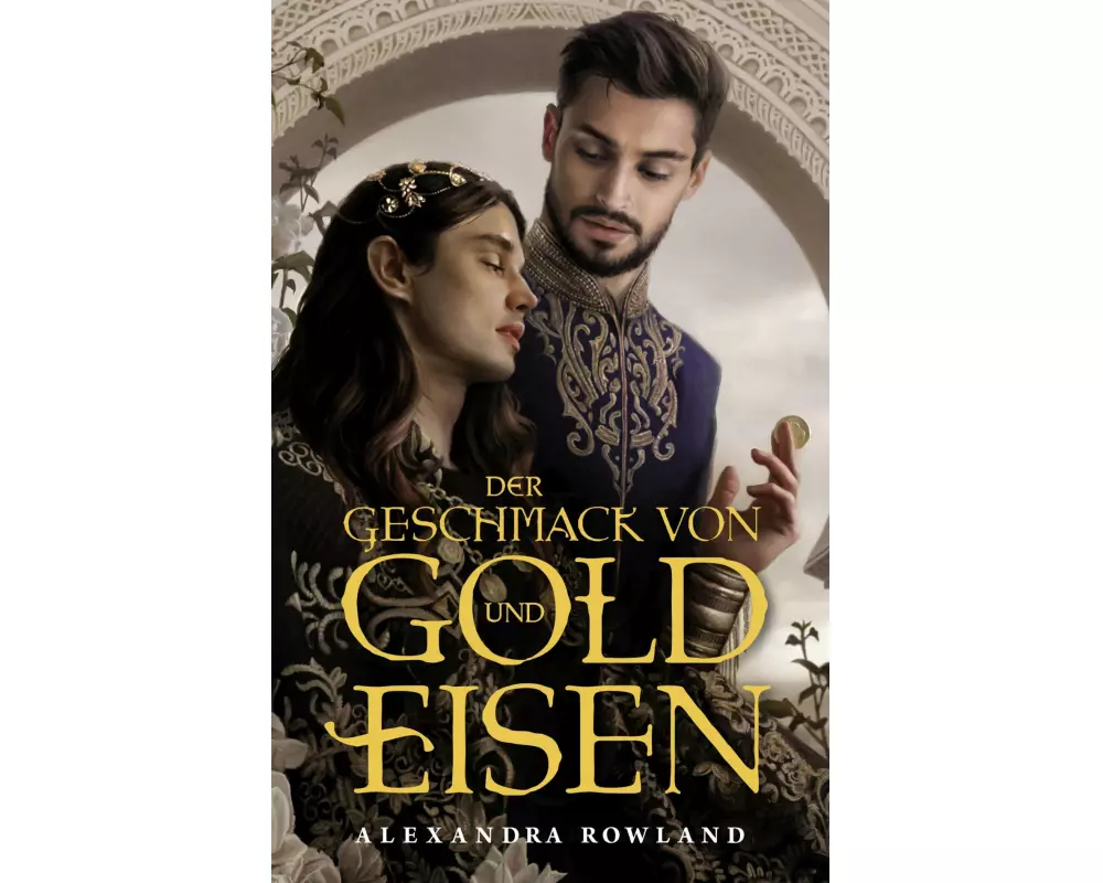 Der Geschmack von Gold und Eisen