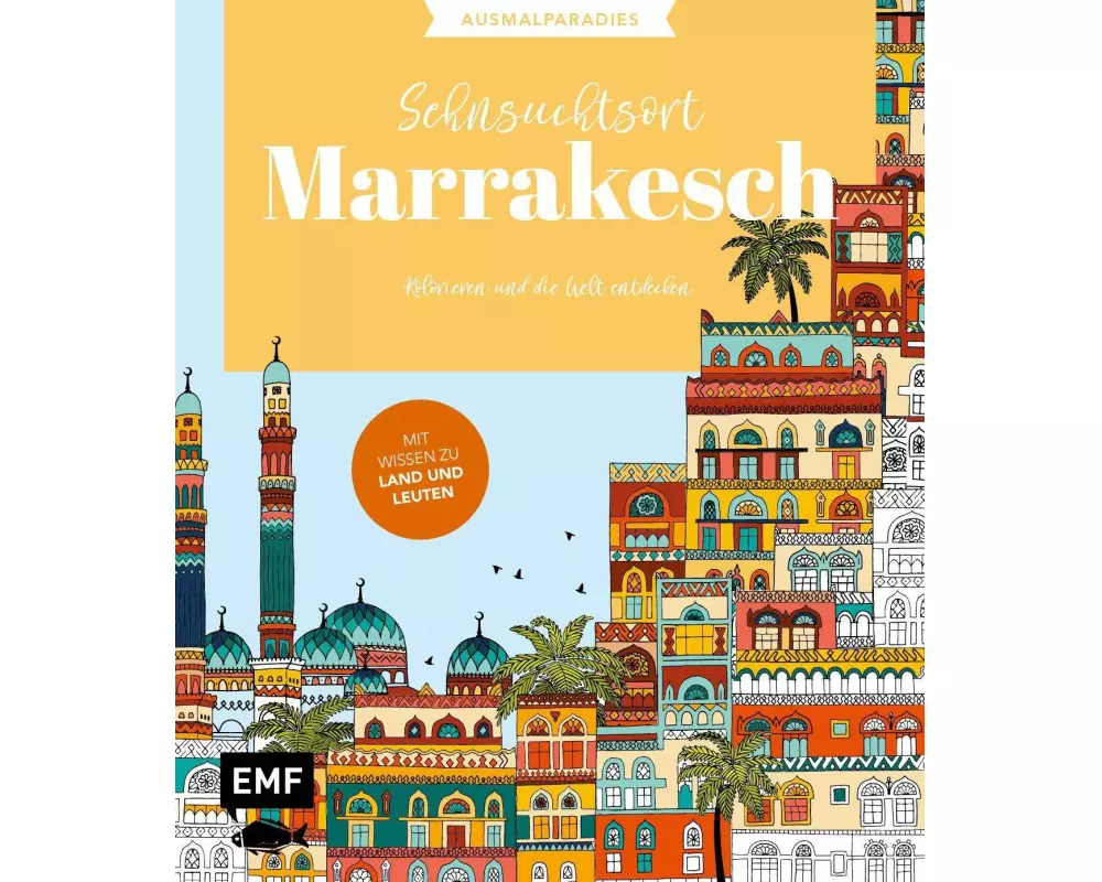 Ausmalparadies – Sehnsuchtsort Marrakesch
