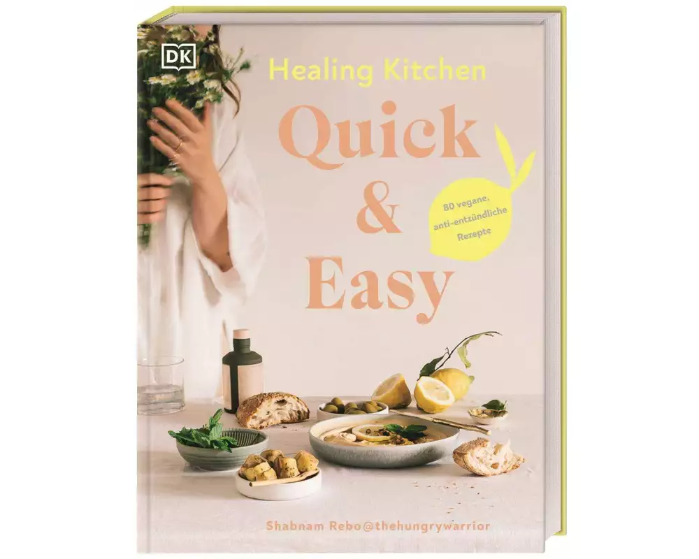 Healing Kitchen - Quick & Easy