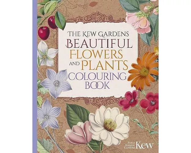 The Kew Gardens Beautiful Flowers and Plants Colouring Book