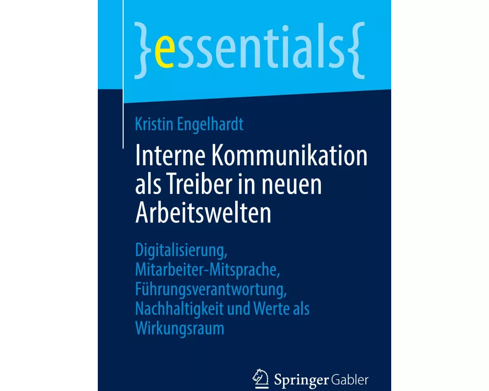 Interne Kommunikation als Treiber in neuen Arbeitswelten
