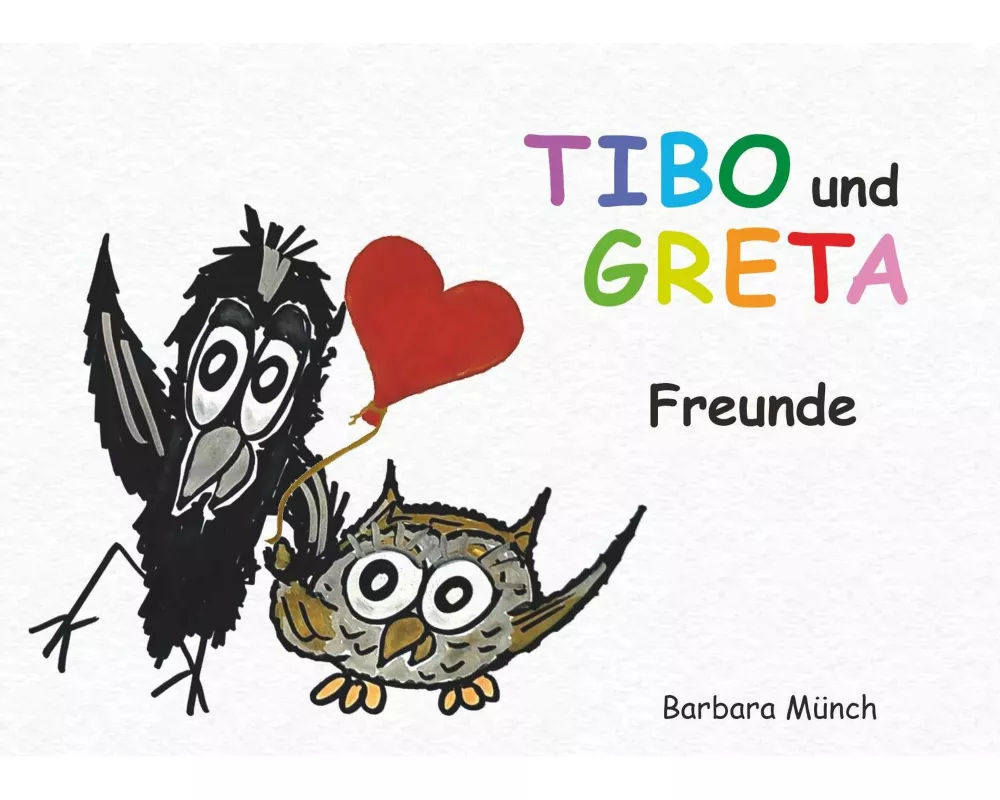 TIBO und GRETA - Freunde