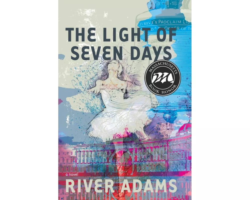 The Light of Seven Days a Novel