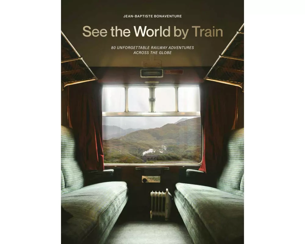 See the World by Train