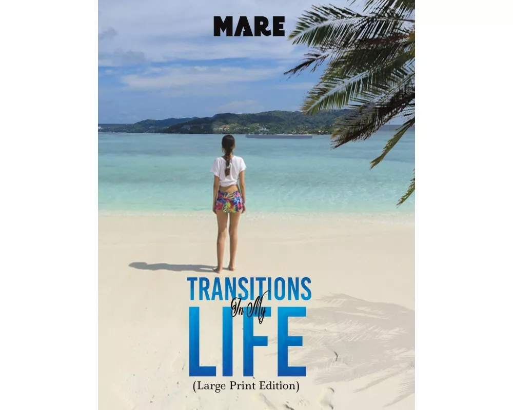 Transitions in My Life (Large Print Edition)