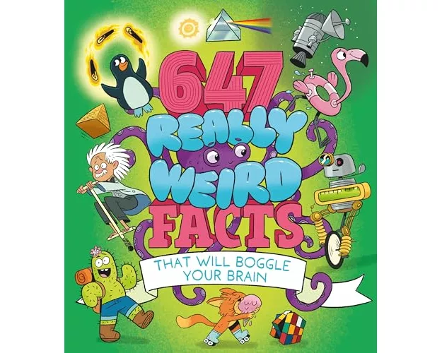 647 Really Weird Facts That Will Boggle Your Brain
