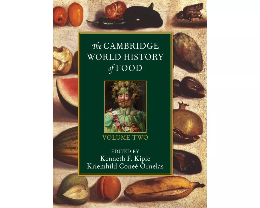 The Cambridge World History of Food