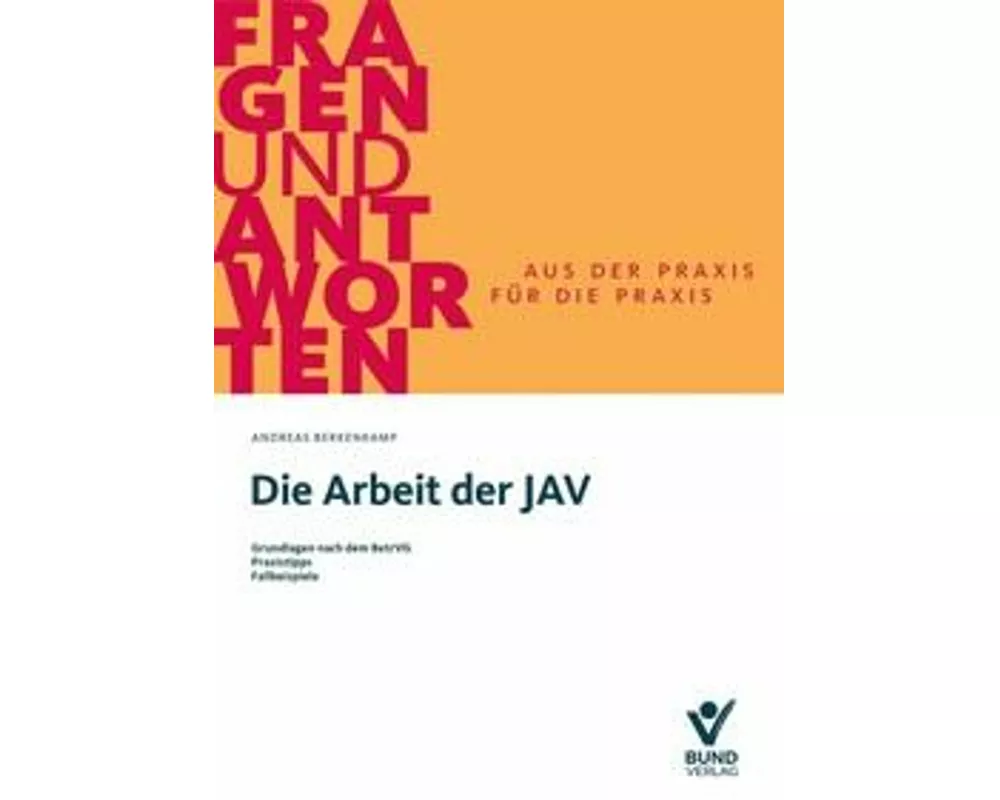 Die Arbeit der JAV