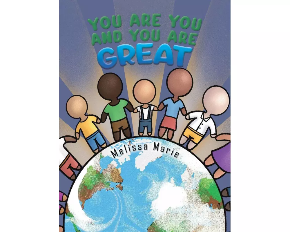 You Are You and You Are Great