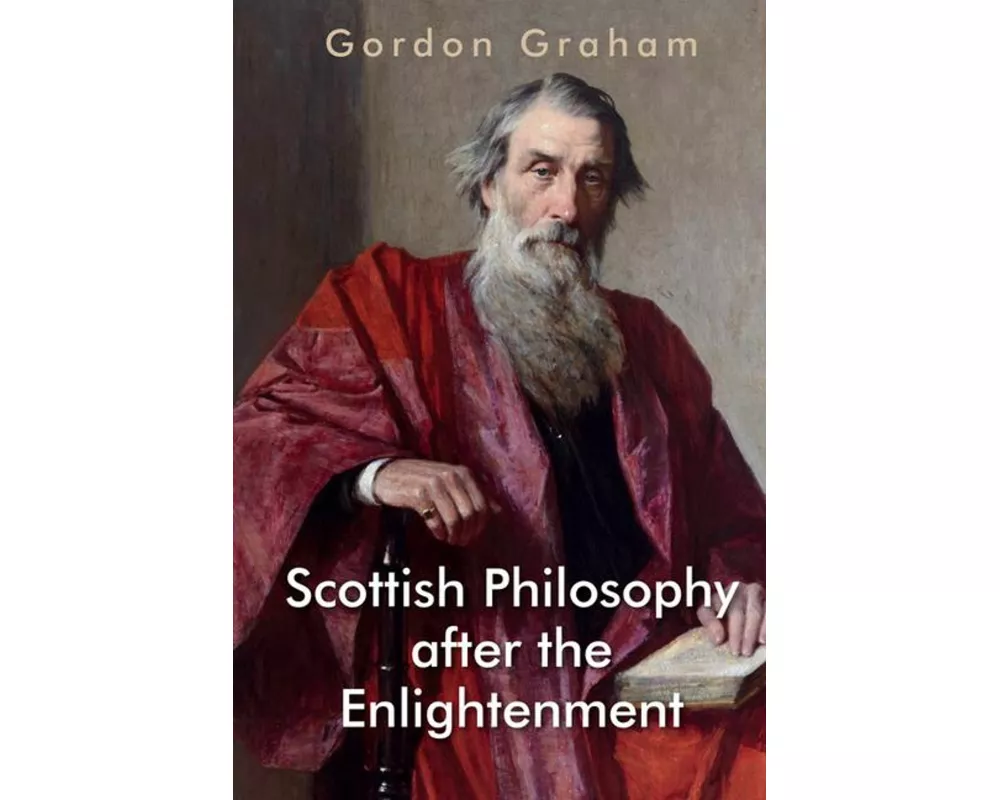 Scottish Philosophy After the Enlightenment