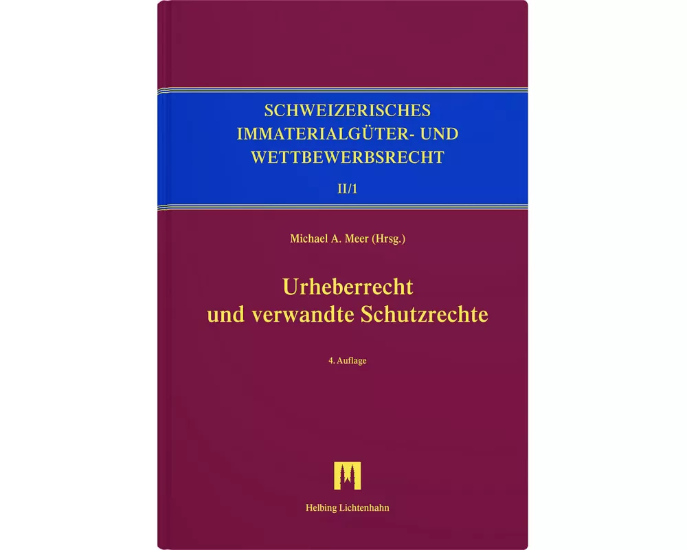Urheberrecht und verwandte Schutzrechte