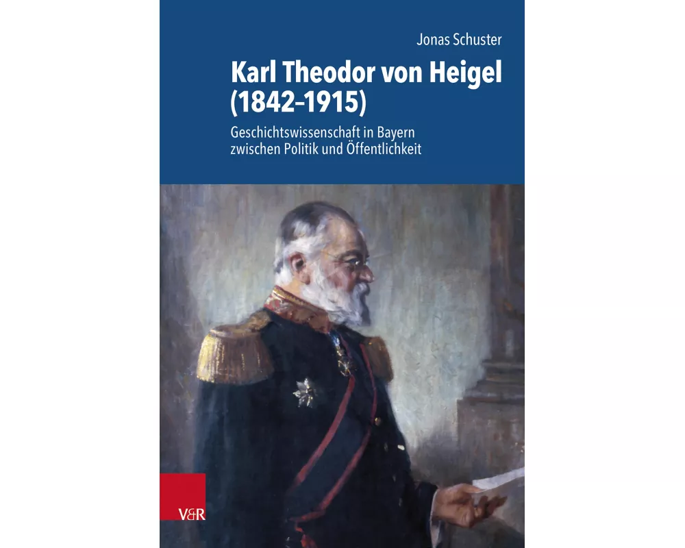 Karl Theodor von Heigel (1842–1915)
