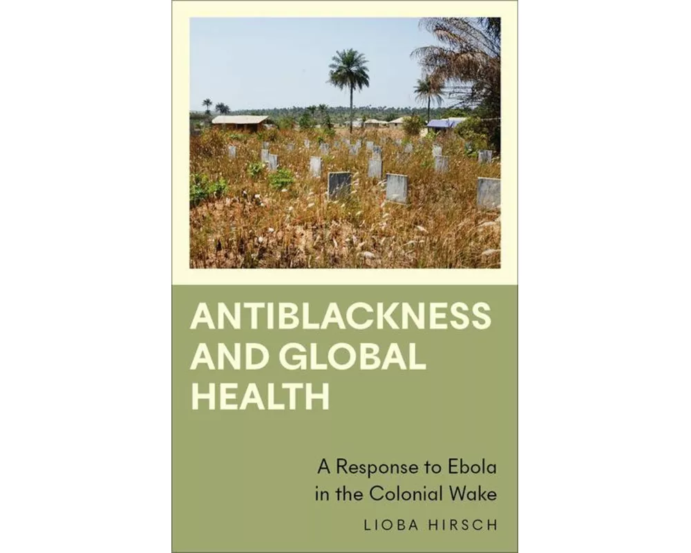 Antiblackness and Global Health