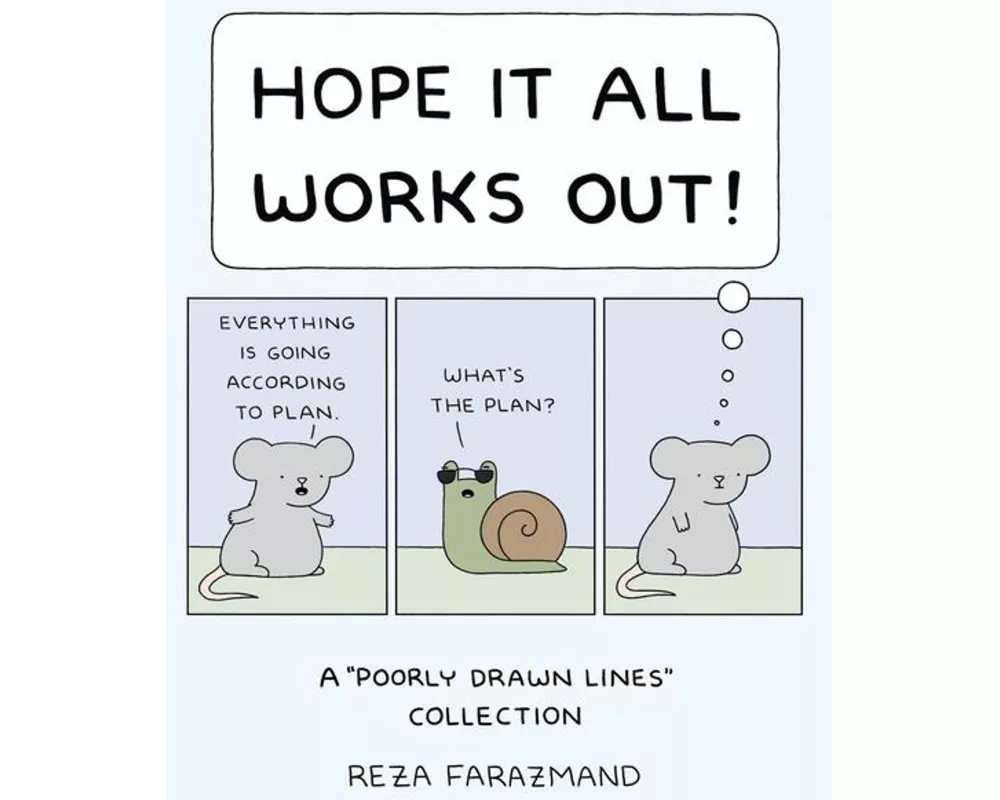 Hope It All Works Out!