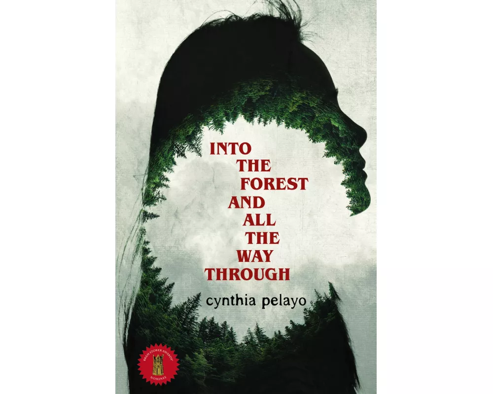 Into the Forest and All the Way Through