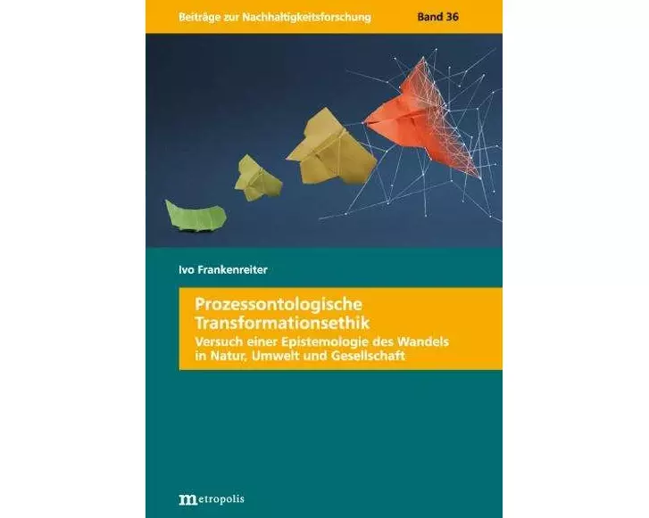 Prozessontologische Transformationsethik