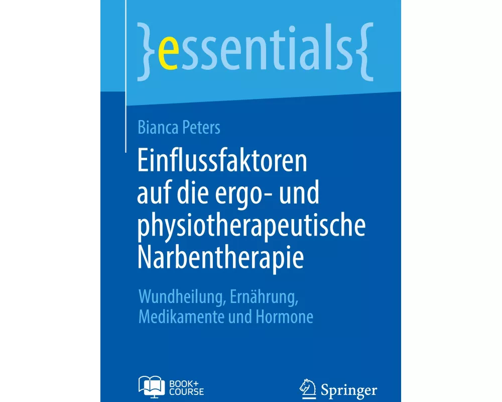 Einflussfaktoren auf die ergo- und physiotherapeutische Narbentherapie