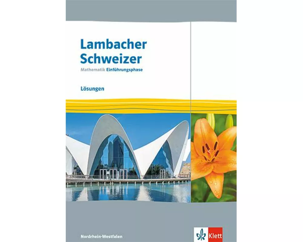 Lambacher Schweizer Mathematik Einführungsphase. Ausgabe Nordrhein-Westfalen