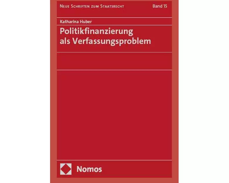 Politikfinanzierung als Verfassungsproblem