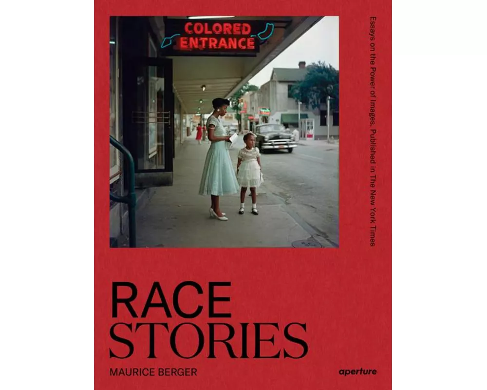 Race Stories: Essays on the Power of Images