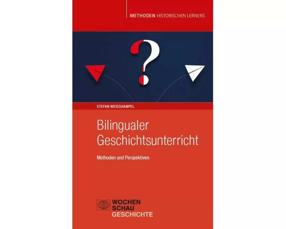 Bilingualer Geschichtsunterricht