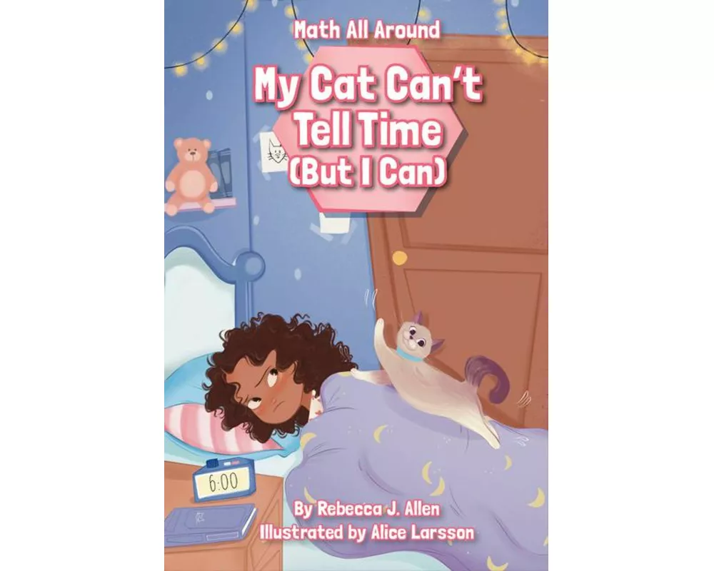 My Cat Can’t Tell Time (But I Can)