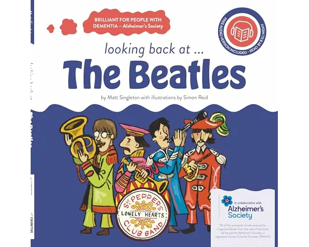 looking back at... The Beatles: a dementia-friendly book