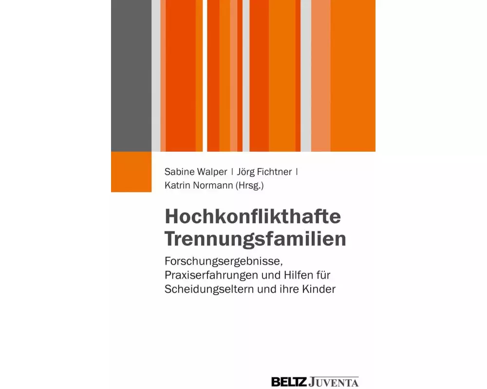 Hochkonflikthafte Trennungsfamilien