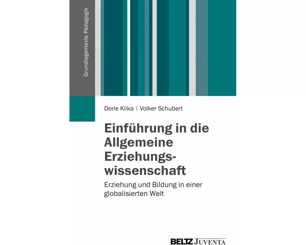 Einführung in die Allgemeine Erziehungswissenschaft