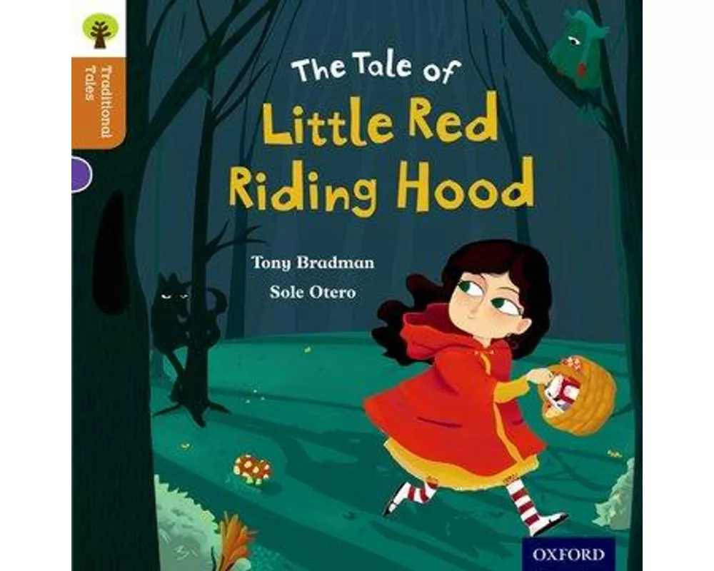 Oxford Reading Tree Traditional Tales: Level 8: Little Red Riding Hood
