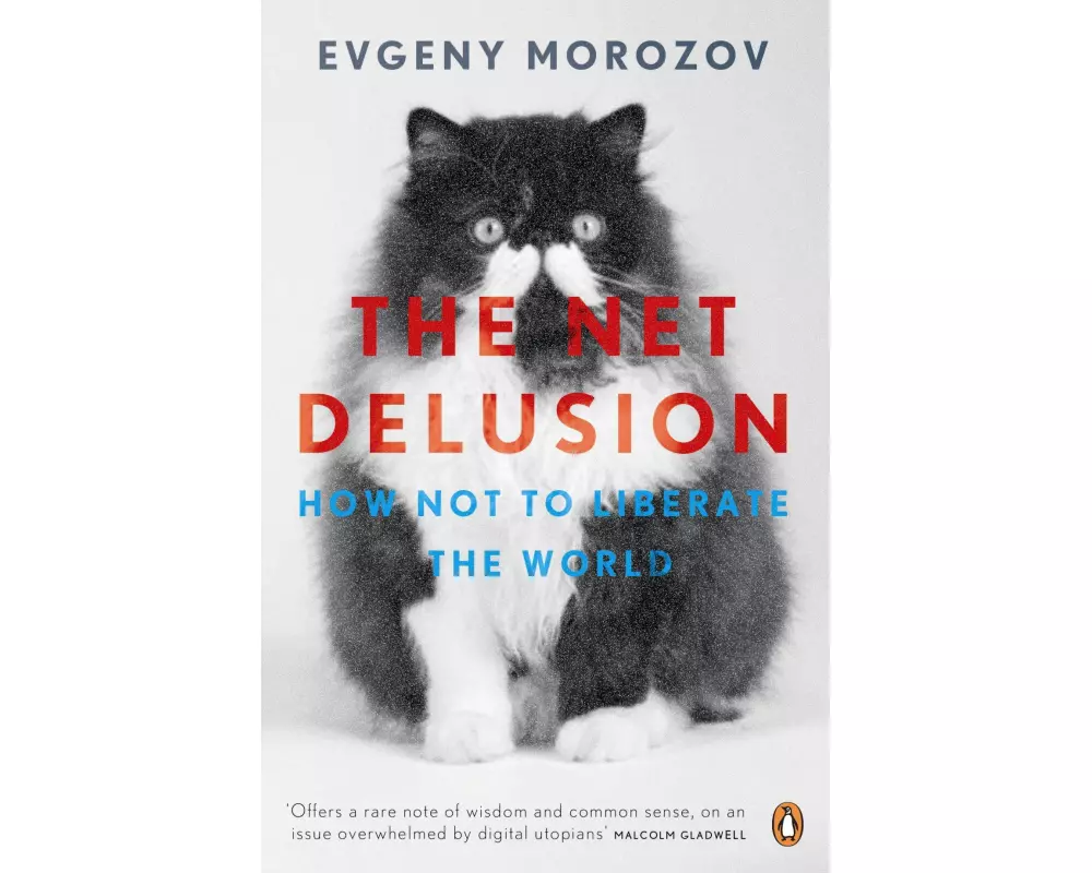 The Net Delusion