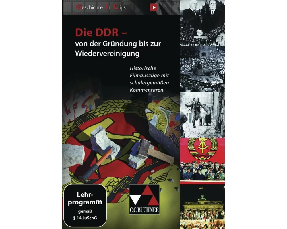 Geschichte In Clips / Geschichte in Clips – Die DDR