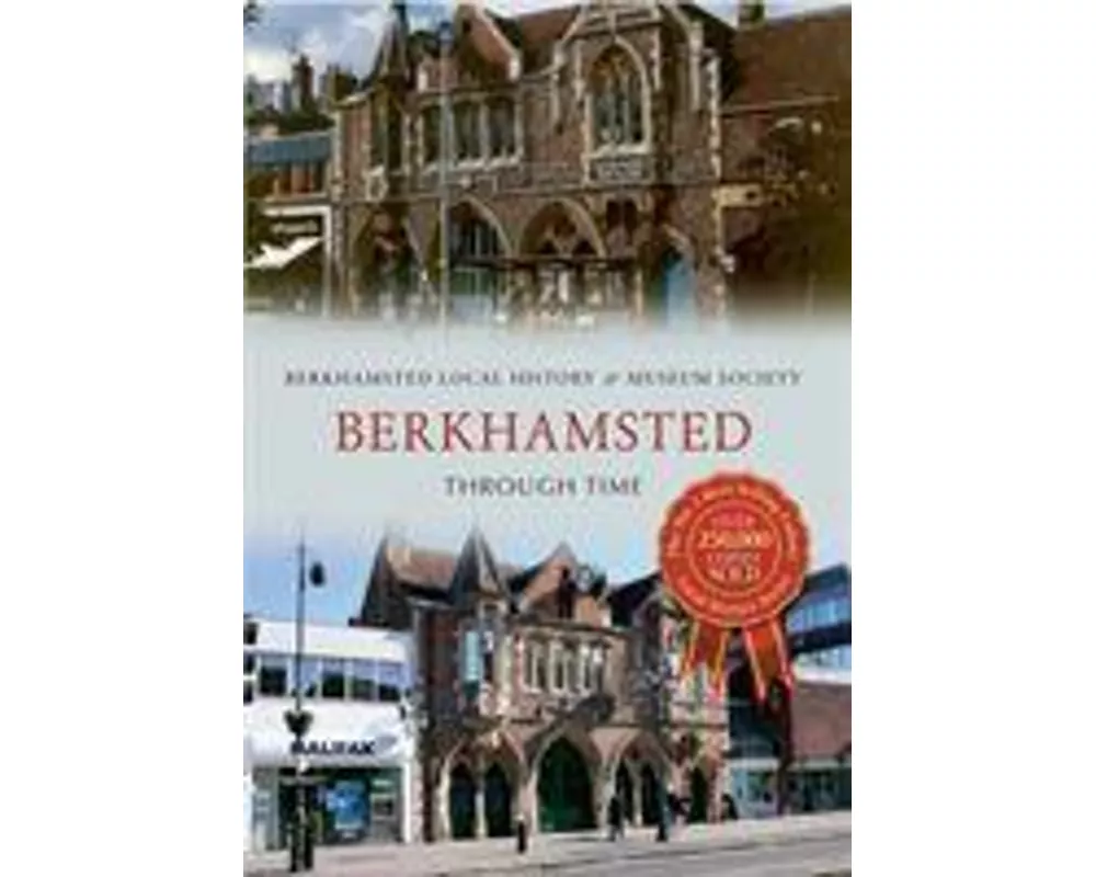 Berkhamsted Through Time