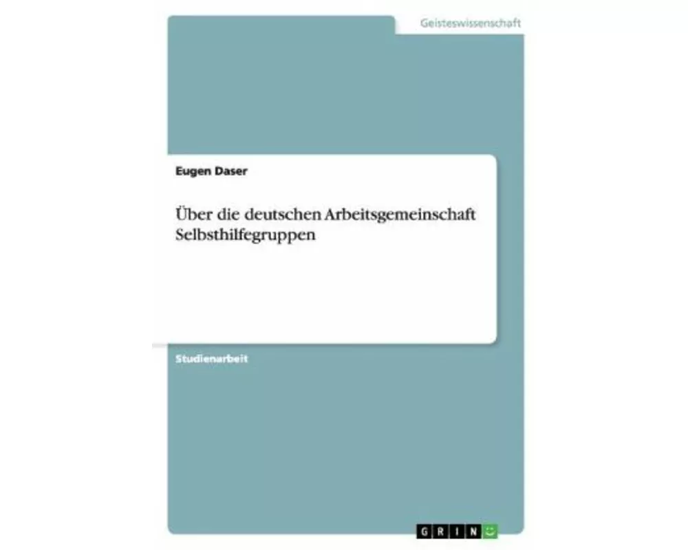Über die deutschen Arbeitsgemeinschaft Selbsthilfegruppen