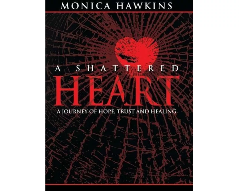 A Shattered Heart