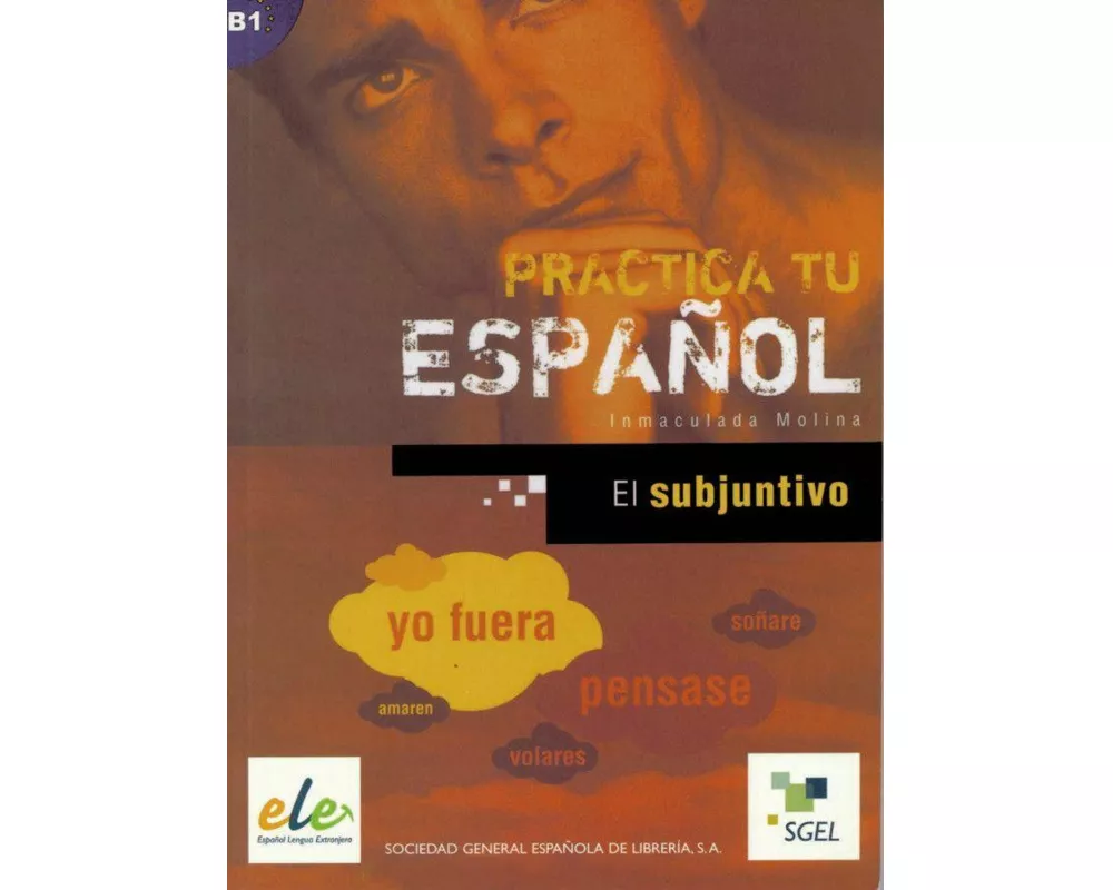Practica tu español: El subjuntivo