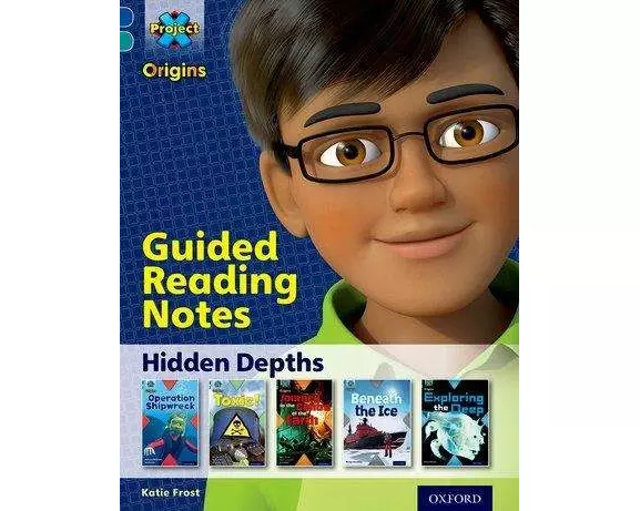 Project X Origins: Dark Blue Book Band, Oxford Level 16: Hidden Depths: Guided reading notes
