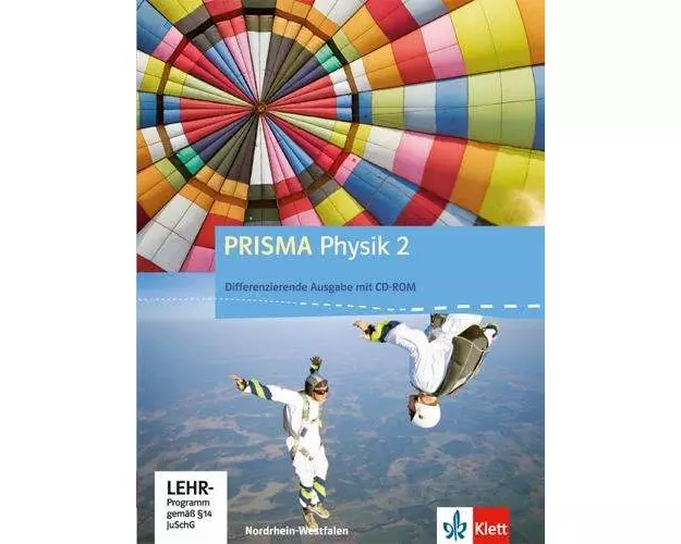 Prisma Physik 2. Ausgabe für Nordrhein-Westfalen - Differenzierende Ausgabe. Schülerbuch mit Schüler-CD-ROM 7.-10. Klasse