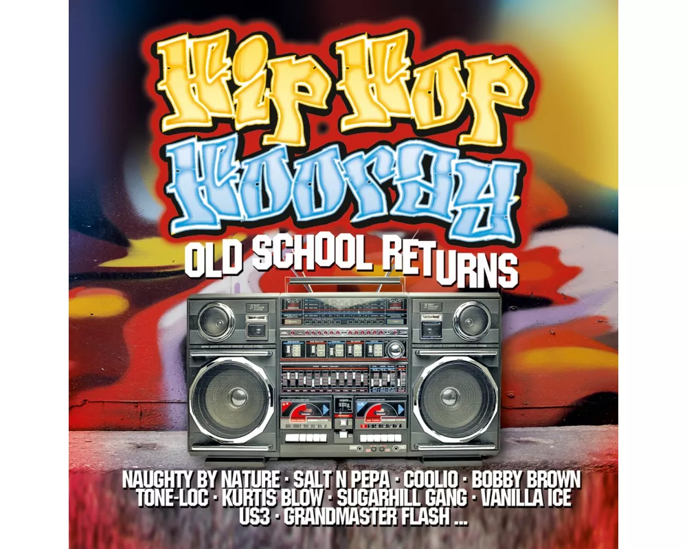 Hip Hop Hooray-Old School Returns