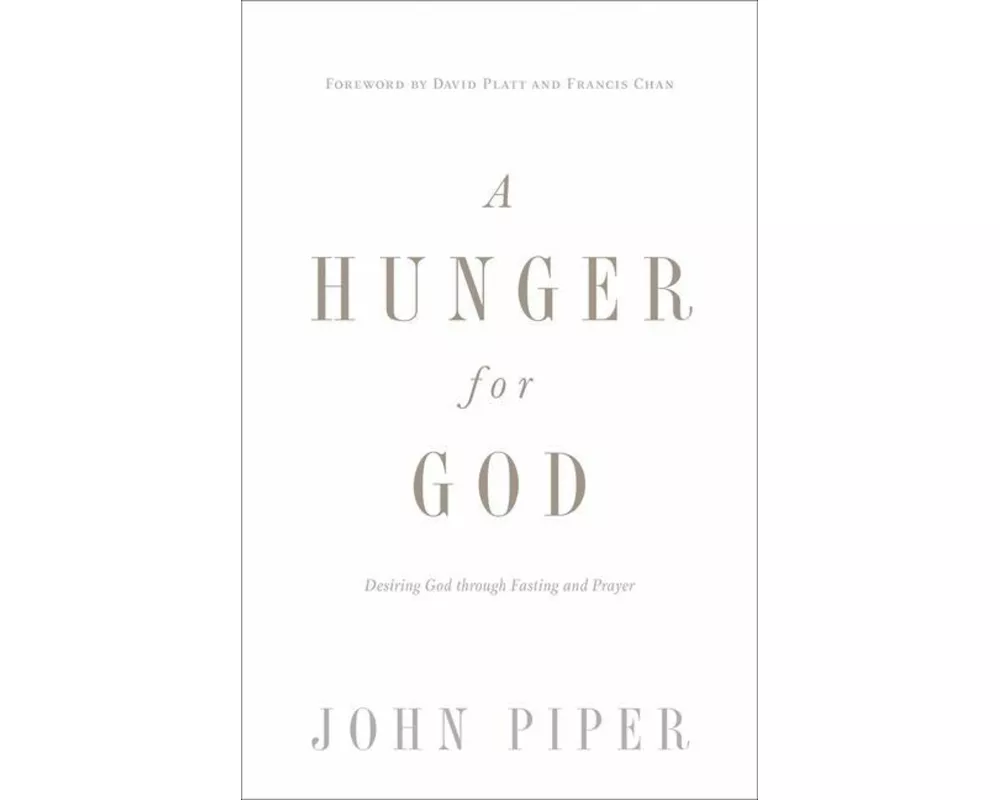 A Hunger for God