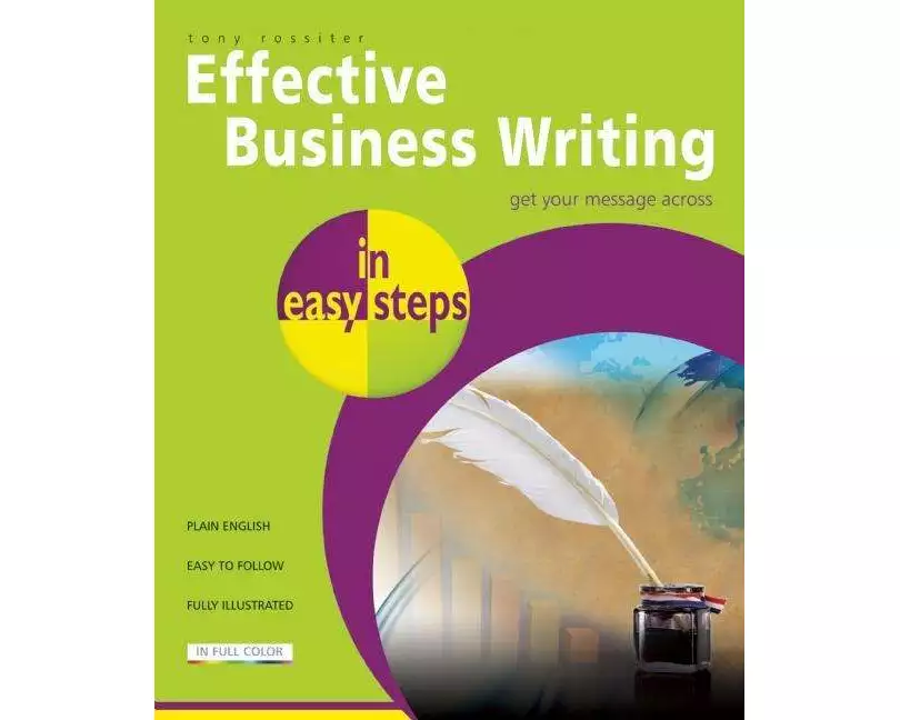 Effective Business Writing in Easy Steps