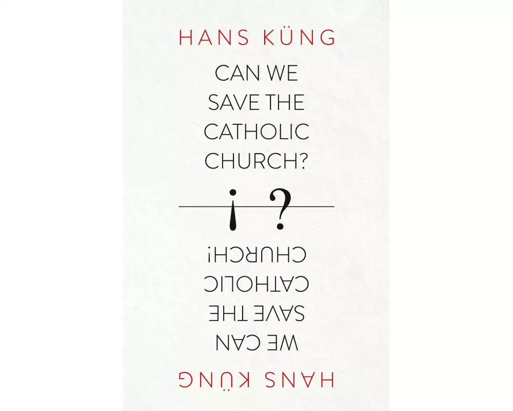 Can We Save the Catholic Church?