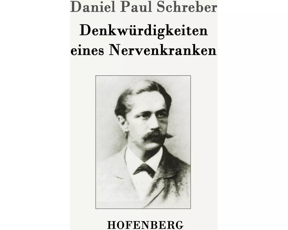 Denkwürdigkeiten eines Nervenkranken