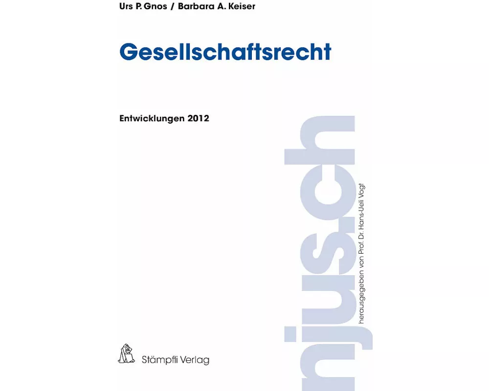 Gesellschaftsrecht, Entwicklungen 2012