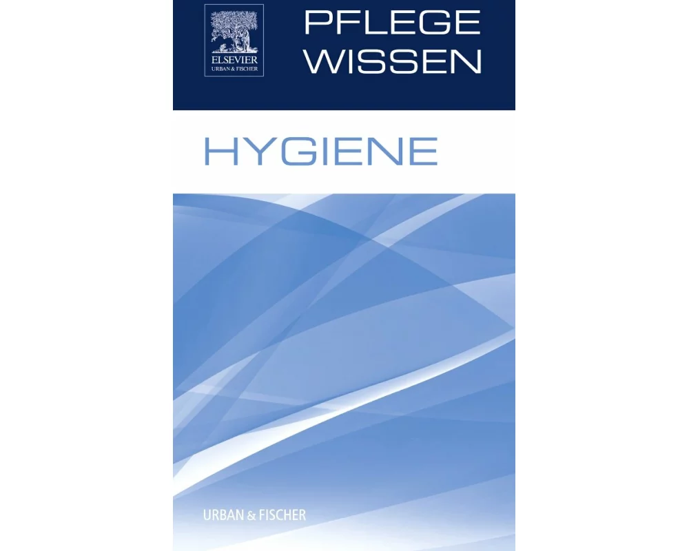 PflegeWissen Hygiene