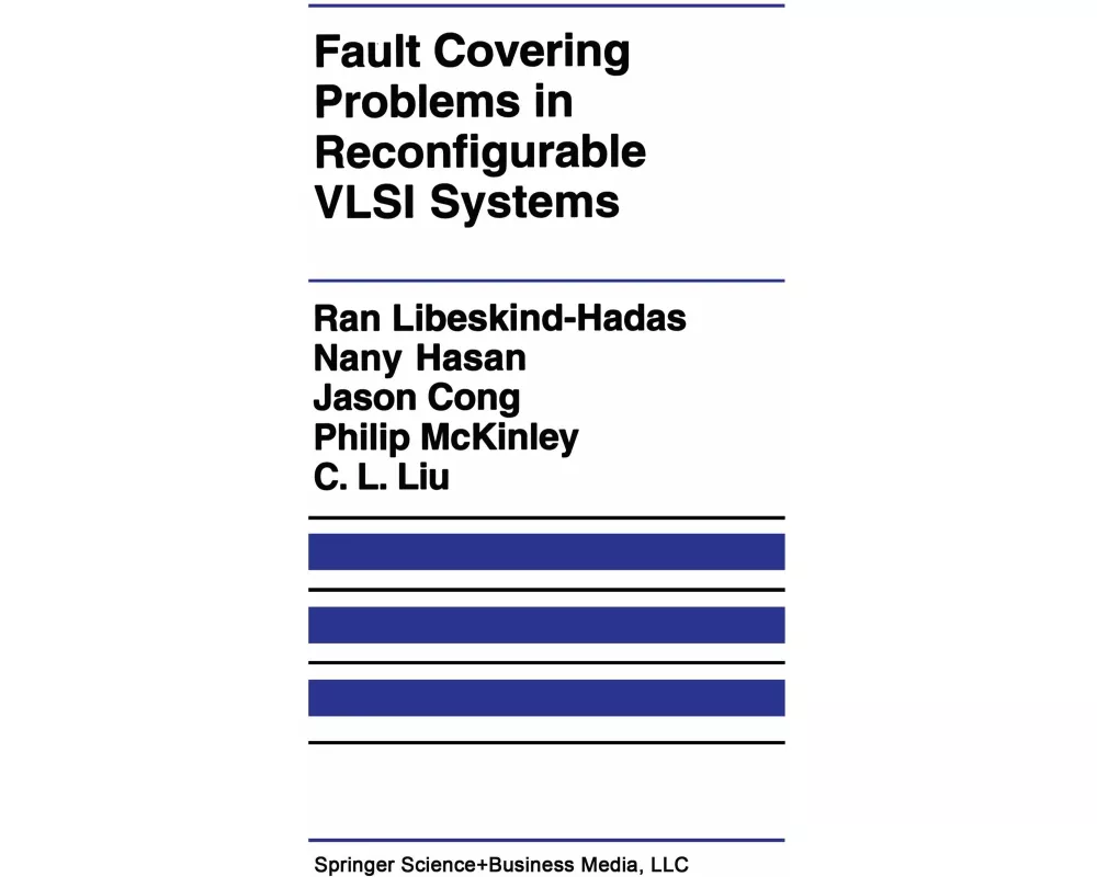 Fault Covering Problems in Reconfigurable VLSI Systems