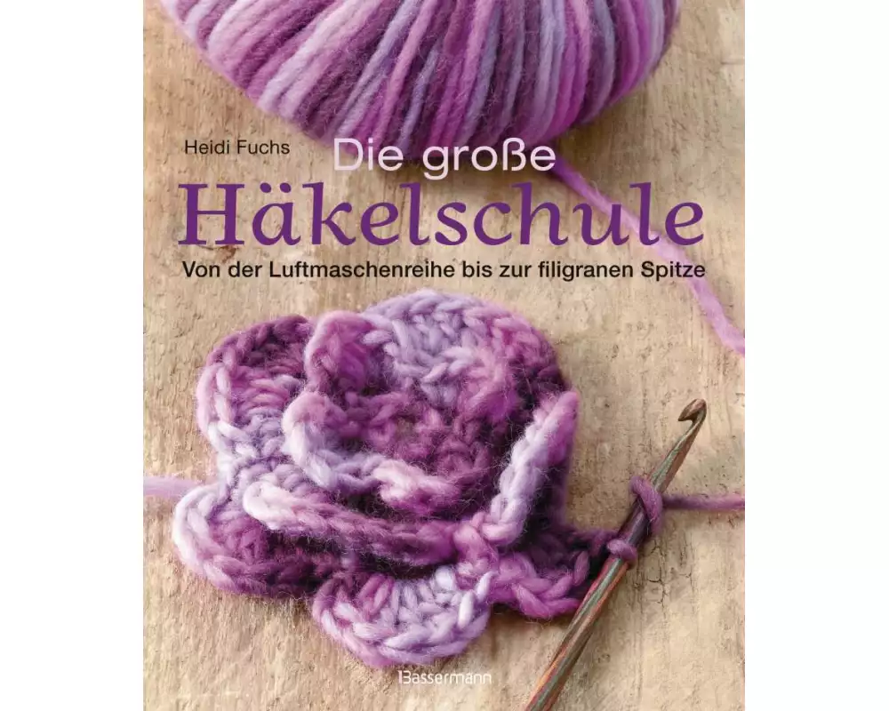 Die große Häkelschule