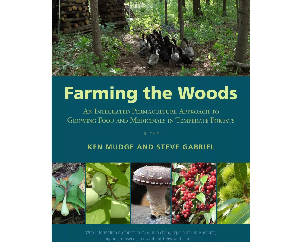 Farming the Woods