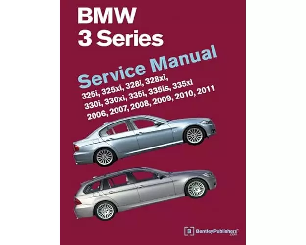 BMW 3 Series (E90, E91, E92, E93): Service Manual 2006, 2007, 2008, 2009, 2010, 2011