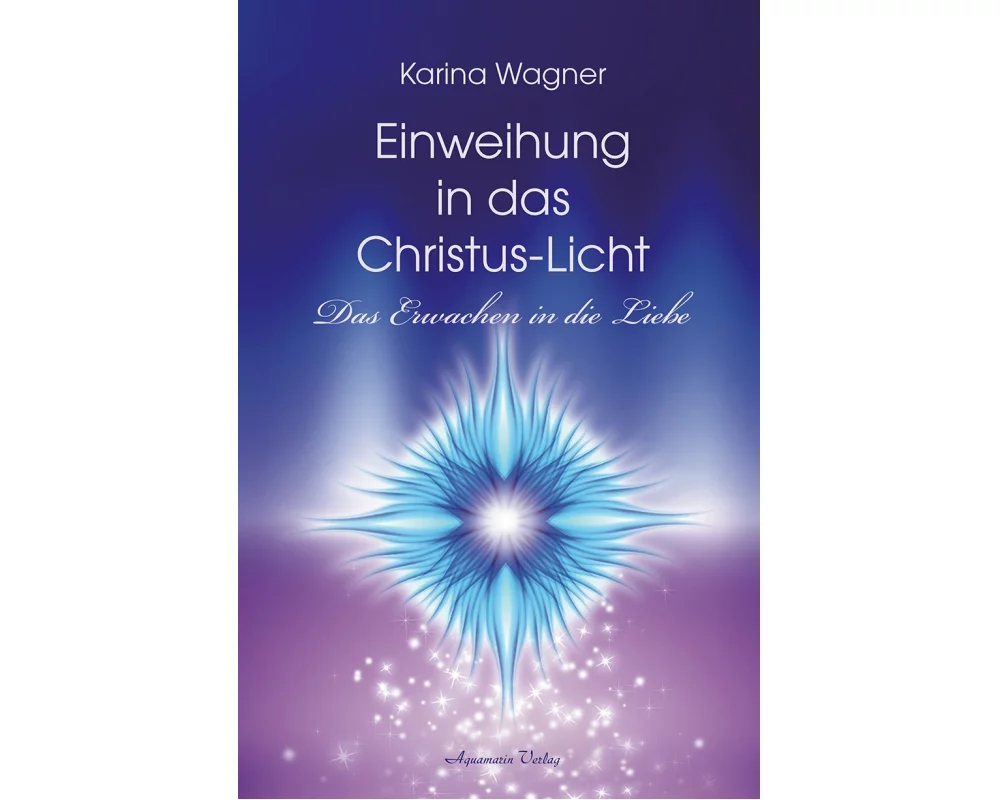 Einweihung in das Christus-Licht